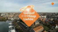 Geloof en een hoop liefde